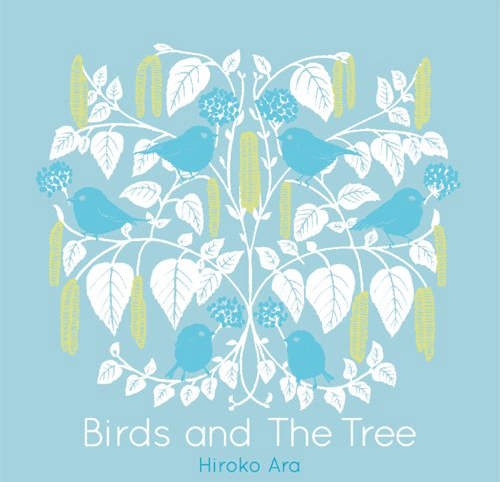 CD紹介　あらひろこ『Birds and The Tree』